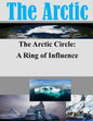 The Arctic Circle - A Ring of Influence - Paperback