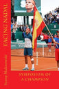 Facing Nadal: Symposium Of A Champion - Paperback