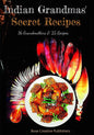 Indian Grandmas Secret Recipes - Paperback