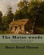 The Maine woods By: Henry David Thoreau: The Maine Woods is one of several excursion books by Henry David Thoreau. Maine -- Description and travel. - Paperback