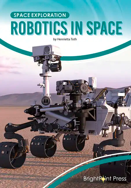 Robotics in Space - Hardcover