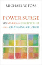 Power Surge: Six Marks of Discipleship for a Changing Church - Paperback