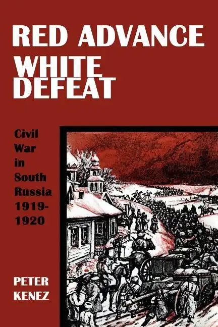 Red Advance, White Defeat - Paperback