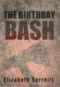 The Birthday Bash - Hardcover