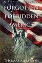 Forgotten Forbidden America: Rise of Tyranny - Paperback