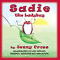 Sadie The Ladybug - Paperback