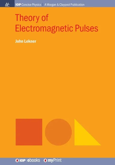 Theory of Electromagnetic Pulses - Paperback