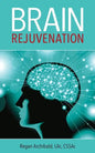 Brain Rejuvenation - Paperback