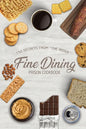 Fine Dining Prison Cookbook: 150 Secrets From "The Inside" - Paperback