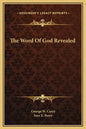 The Word of God Revealed - Hardcover