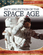 Fact and Fiction of the Space Age - Library Binding