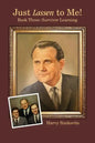 Just Lassen to Me! - Book Three: Survivor Learning - Paperback