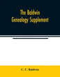 The Baldwin genealogy supplement - Paperback