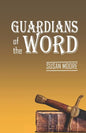 Guardians of the Word - Paperback