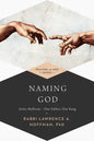 Naming God: Avinu Malkeinu--Our Father, Our King - Paperback