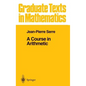 A Course in Arithmetic - Hardcover