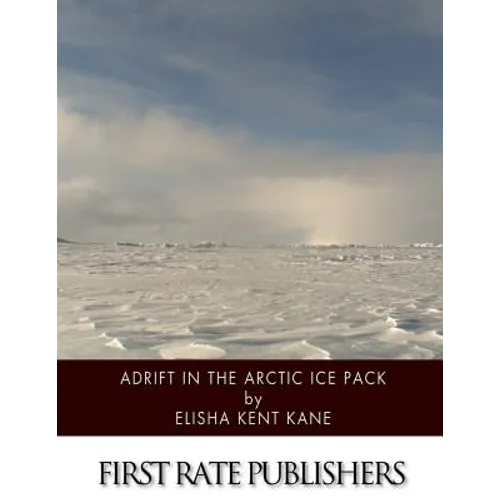 Adrift in the Arctic Ice Pack - Paperback