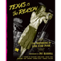 Texas Is the Reason: The Mavericks of Lone Star Punk - Hardcover
