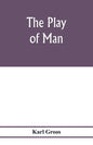 The play of man - Paperback