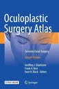 Oculoplastic Surgery Atlas: Cosmetic Facial Surgery - Hardcover