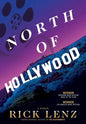 North of Hollywood: A Memoir - Hardcover