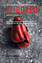 Como Alcanzar una Mentalidad Mas Fuerte en el Boxeo Utilizando la Meditacion: Alcance su mayor potencial mediante el control de sus pensamientos inter - Paperback