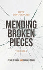 Mending Broken Pieces: Fifty Devotionals - Hardcover
