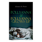 Pollyanna & Pollyanna Grows Up: Christmas Specials Series - Paperback