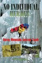 No Individual Heroes: Ouray Mountain Rescue Team - Paperback