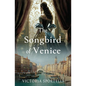 The Songbird of Venice - Paperback
