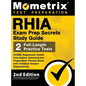 RHIA Exam Prep Secrets Study Guide - AHIMA Registered Health Information Administrator Preparation Review Book, Full-Length Practice Test, Detailed An - Hardcover