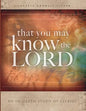 That You May Know the Lord: An in-depth study of Ezekiel - Paperback