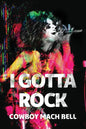 I Gotta Rock - Paperback