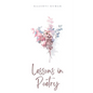Lessons in Poetry - Paperback