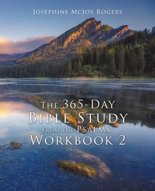 The 365-Day Bible Study from the Psalms: Workbook 2 - Paperback