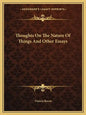 Thoughts on the Nature of Things and Other Essays - Paperback