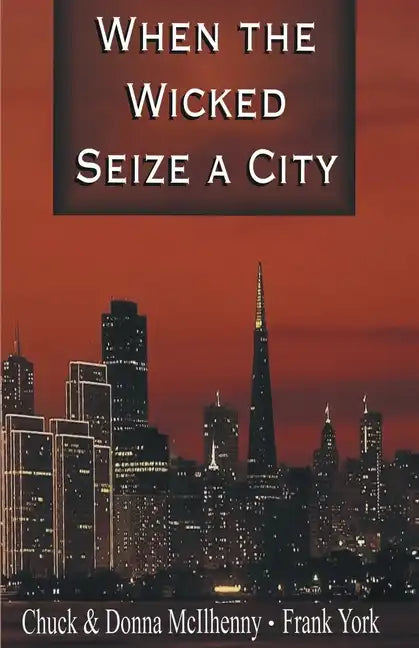 When the Wicked Seize a City - Paperback