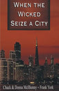 When the Wicked Seize a City - Paperback
