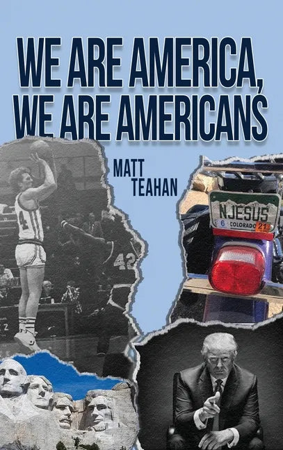 We Are America, We Are Americans - Hardcover