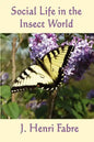 Social Life in the Insect World - Paperback
