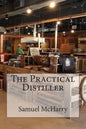 The Practical Distiller - Paperback