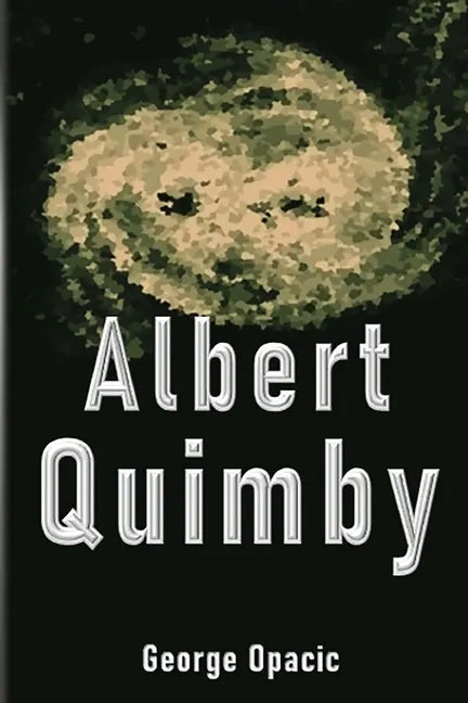 Albert Quimby - Paperback