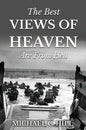 The Best Views of Heaven Are from Hell - Hardcover