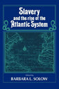 Slavery and the Rise of the Atlantic System - Paperback