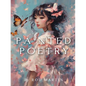 Painted Poetry - Paperback