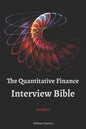 The Quantitative Finance Interview Bible - Paperback