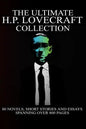 The Ultimate H. P. Lovecraft Collection - Paperback