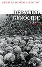 Debating Genocide - Hardcover