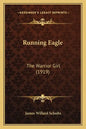 Running Eagle: The Warrior Girl (1919) - Paperback