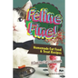 Feline Fine!: Homemade Cat Food & Treat Recipes - A Cool for Cats Cookbook - Paperback